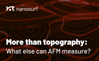 AFM Measurements That Go Beyond Topography